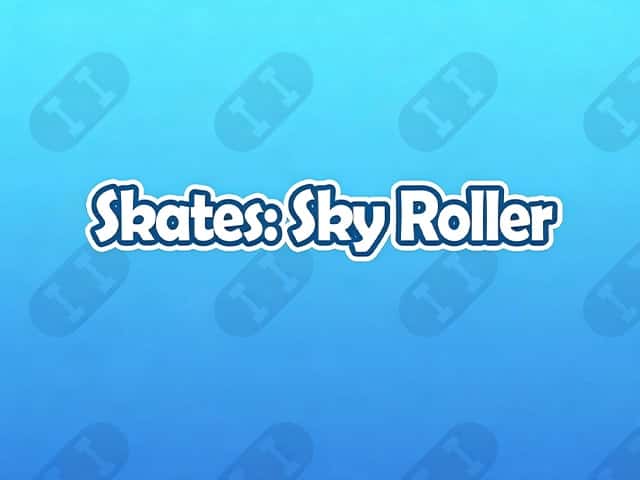 Skates Sky Roller