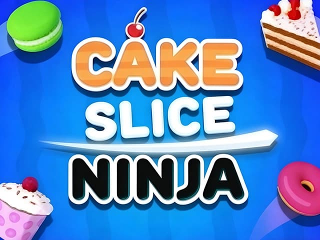 Cake Slice Ninja
