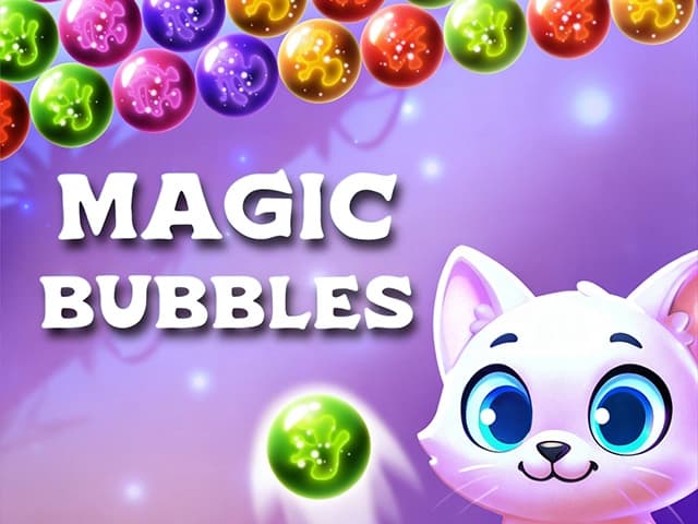 Magic Bubbles